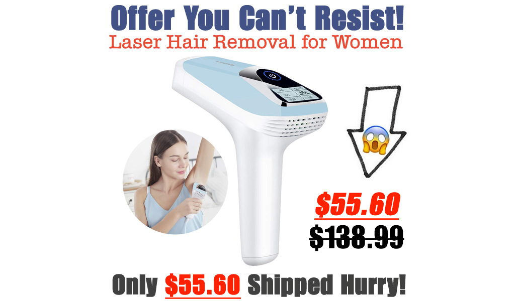 Laser Hair Removal for Women Only $55.60 Shipped on Amazon (Regularly $138.99)