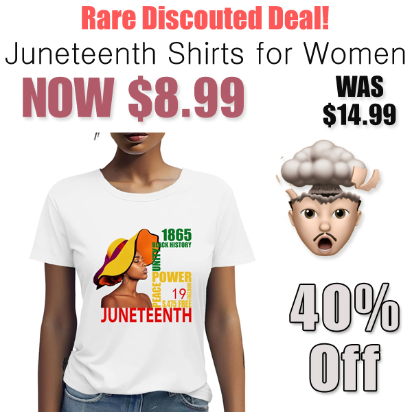 Juneteenth Shirts for Women Only $8.99 Shipped on Amazon (Regularly $14.99)