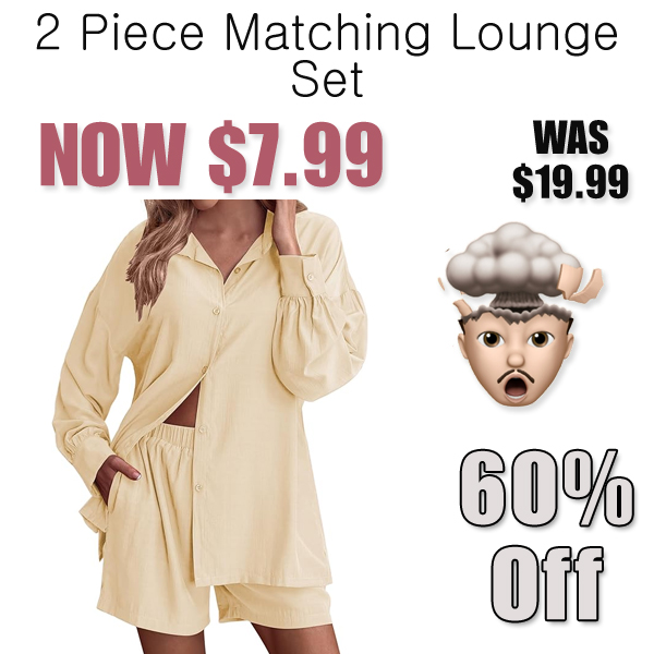 2 Piece Matching Lounge Set Only $7.99 Shipped on Amazon (Regularly $19.99)