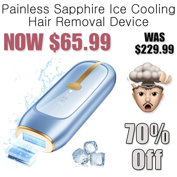 Painless Sapphire Ice Cooling Hair Removal Device Only $65.99 Shipped on Amazon (Regularly $229.99)