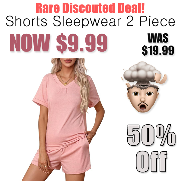 Shorts Sleepwear 2 Piece Only $9.99 Shipped on Amazon (Regularly $19.99)