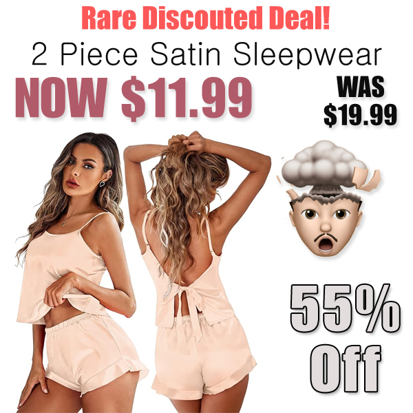 2 Piece Satin Sleepwear Only $11.99 Shipped on Amazon (Regularly $19.99)