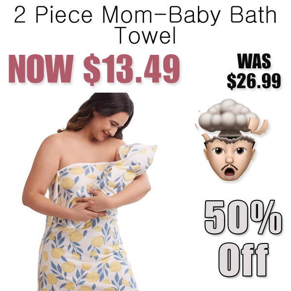 2 Piece Mom-Baby Bath Towel Only $13.49 Shipped on Amazon (Regularly $26.99)