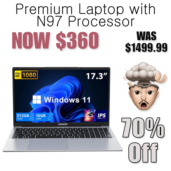 Premium Laptop with N97 Processor Only $360.99 Shipped on Amazon (Regularly $1499.99)