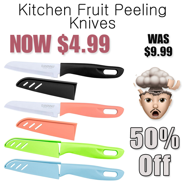 Kitchen Fruit Peeling Knives Only $4.99 Shipped on Amazon (Regularly $9.99)
