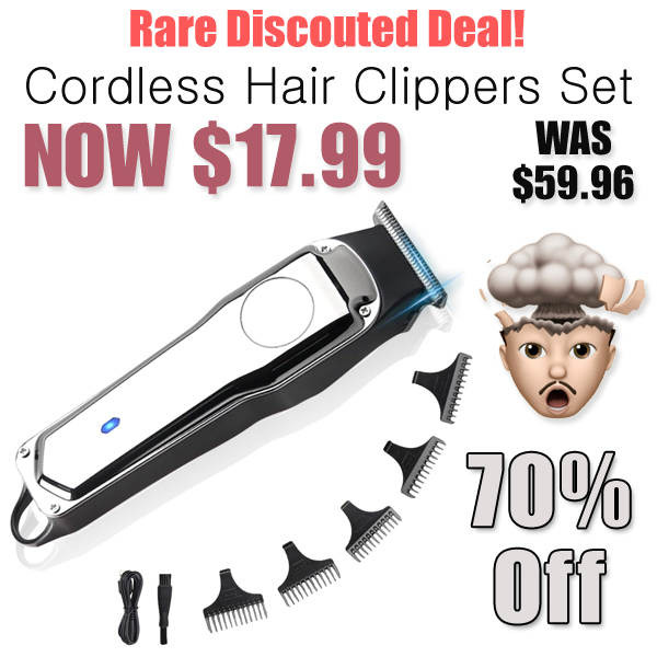 Cordless Hair Clippers Set Only $17.99 Shipped on Amazon (Regularly $59.96)