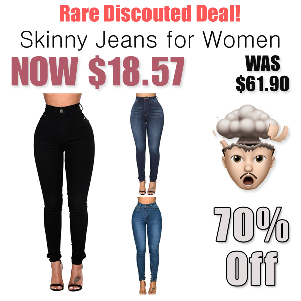Skinny Jeans for Women Only $18.57 Shipped on Amazon (Regularly $61.90)