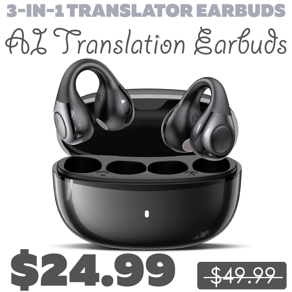 AI Translation Earbuds Only $24.99 (Regularly $49.99)