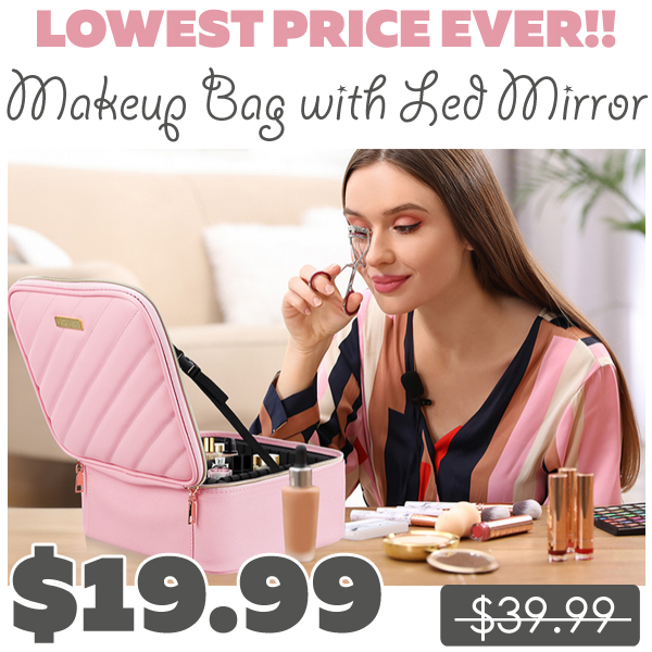 Makeup Bag with Led Mirror Only $19.99 (Regularly $39.99)