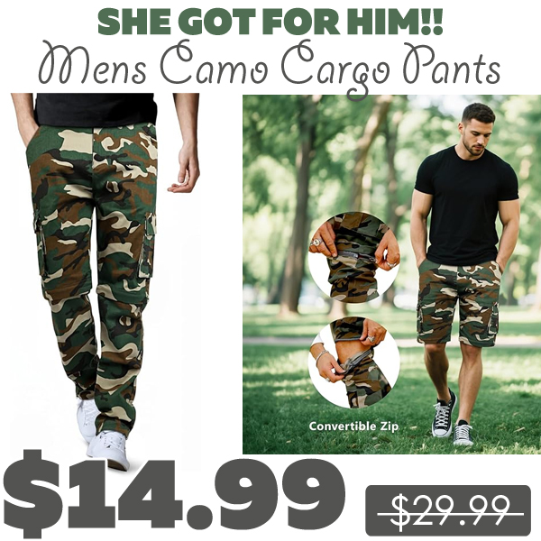 Mens Camo Cargo Pants Only $14.99 (Regularly $29.99)