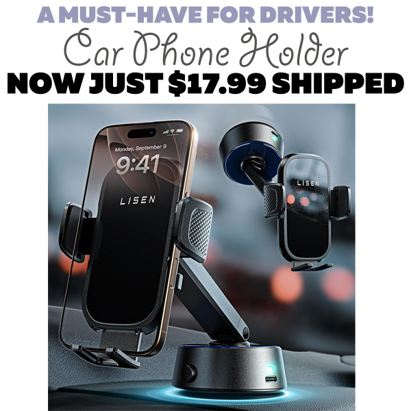 Car Phone Holder Only $17.99 (Regularly $39.99)