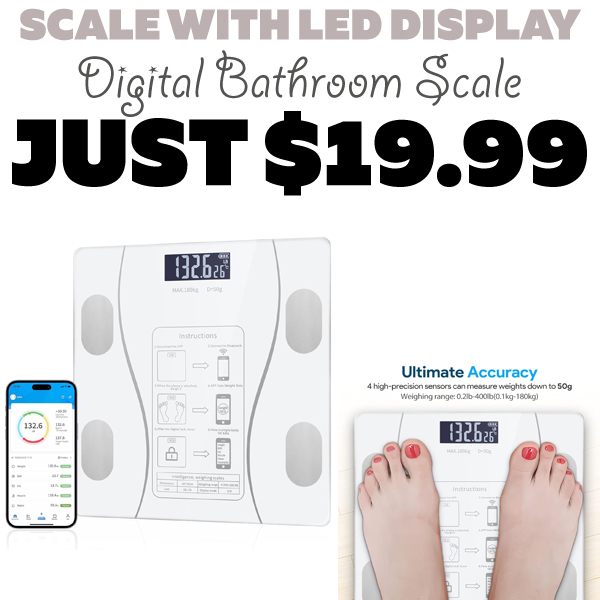 Digital Bathroom Scale Only $19.99 (Regularly $79.96)