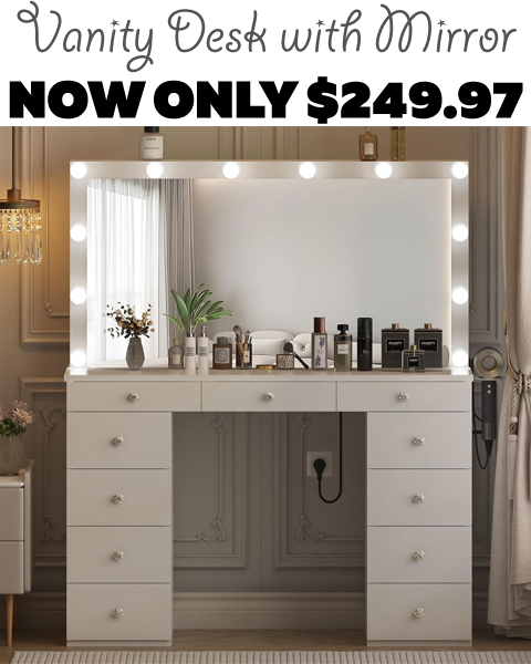 Vanity Desk with Mirror Only $249.97 (Regularly $383.30)