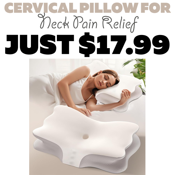Cervical Pillow for Neck Pain Relief Only $17.99 (Regularly $49.99)