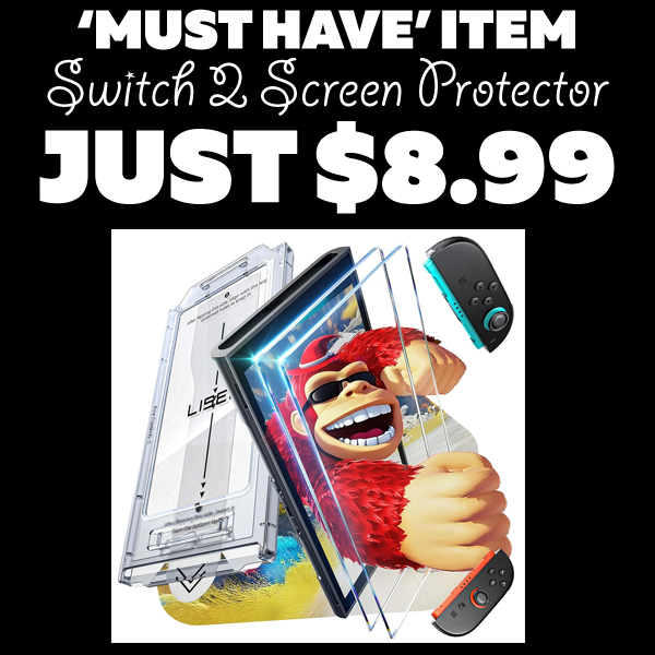 Switch 2 Screen Protector Only $8.99 (Regularly $24.99)