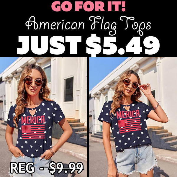 American Flag Tops Only $5.49 (Regularly $9.99)