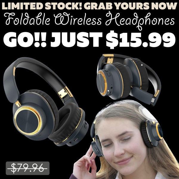 Foldable Wireless Headphones Only $15.99 (Regularly $79.96)