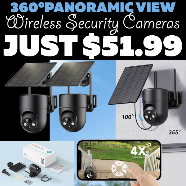 Wireless Security Cameras Only $51.99 (Regularly $119.99)