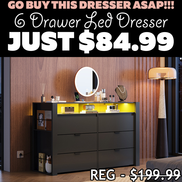 6 Drawer Led Dresser Only $84.99 (Regularly $199.99)