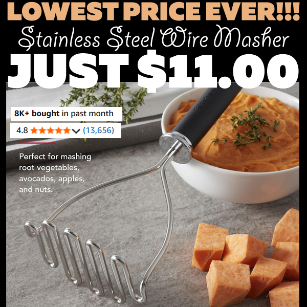 Stainless Steel Wire Masher Only $11.00 (Regularly $16.99)
