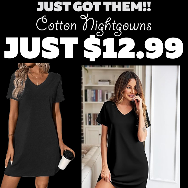 Cotton Nightgowns Only $12.99 (Regularly $19.99)