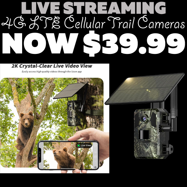 4G LTE Cellular Trail Cameras Only $39.99 (Regularly $99.99)