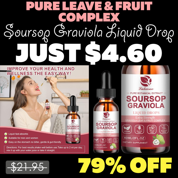 Soursop Graviola Liquid Drop Only $4.60 (Regularly $21.95)