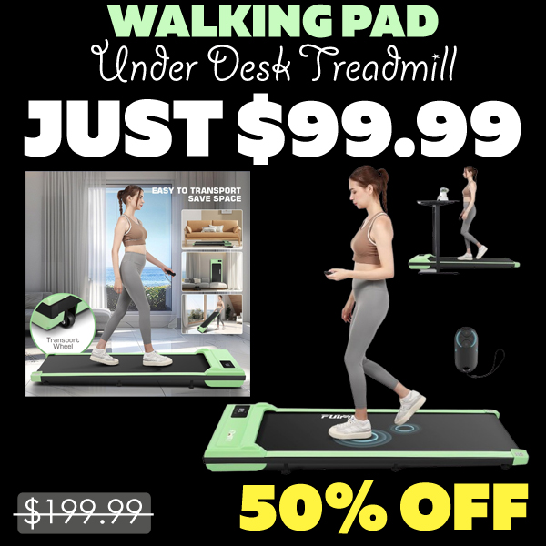 Under Desk Treadmill Only $99.99 (Regularly $199.99)