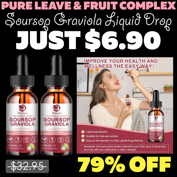 Soursop Graviola Liquid Drop Only $6.90 (Regularly $32.95)