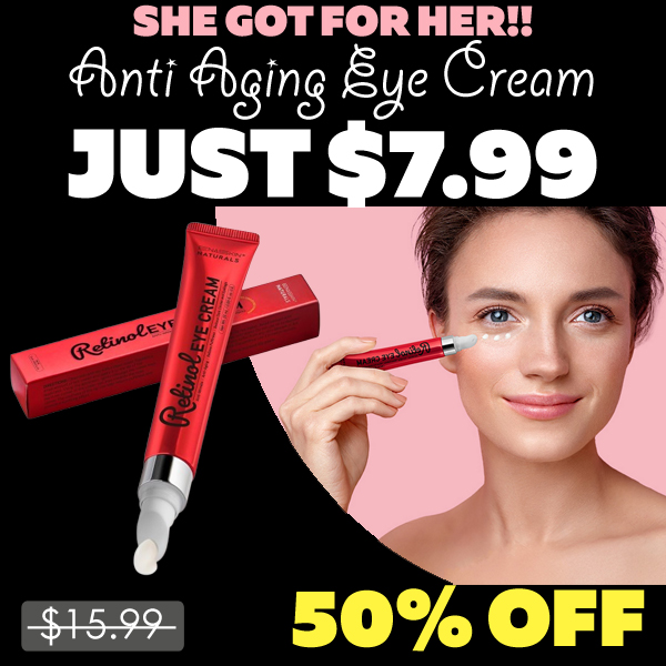 Anti Aging Eye Cream Only $7.99 (Regularly $15.99)