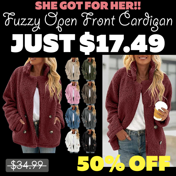 Fuzzy Open Front Cardigan Only $17.49 (Regularly $34.99)