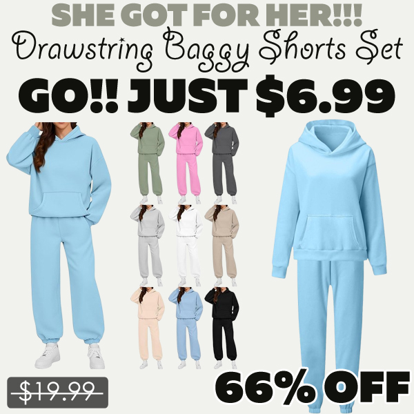 Drawstring Baggy Shorts Set Only $6.99 (Regularly $19.99)