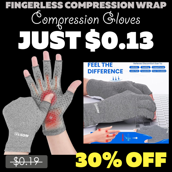 Compression Gloves Only $0.13 (Regularly $0.19)