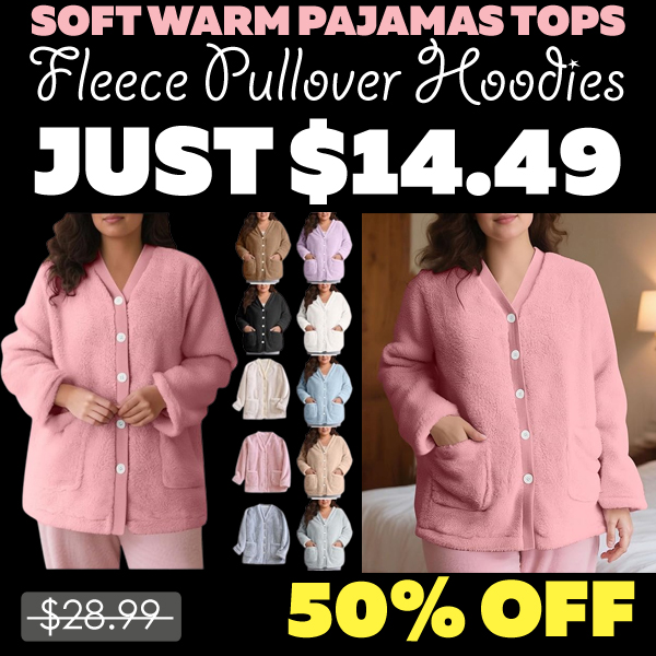 Fleece Pullover Hoodies Only $14.49 (Regularly $28.99)