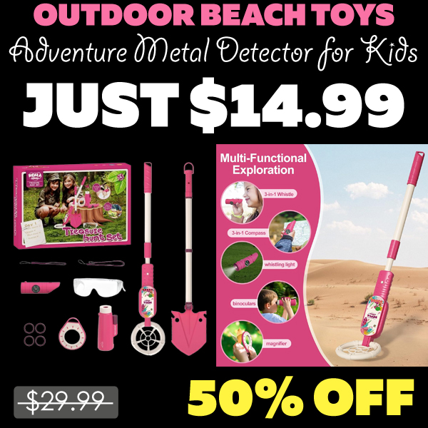 Adventure Metal Detector for Kids Only $14.99 (Regularly $29.99)