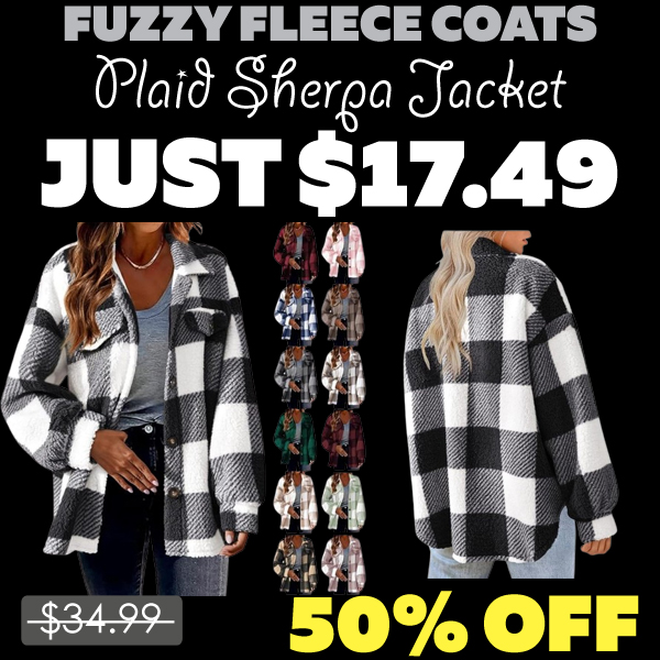 Plaid Sherpa Jacket Only $17.49 (Regularly $34.99)