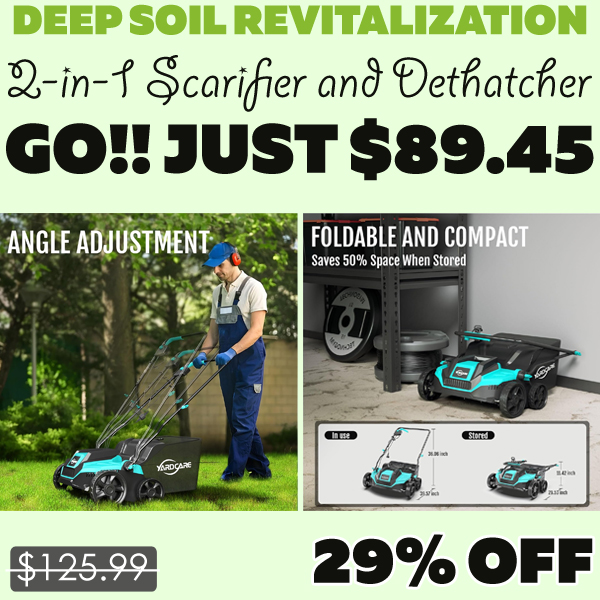 2-in-1 Scarifier and Dethatcher Only $89.45 (Regularly $125.99)