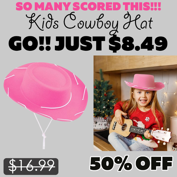 Kids Cowboy Hat Only $8.49 (Regularly $16.99)
