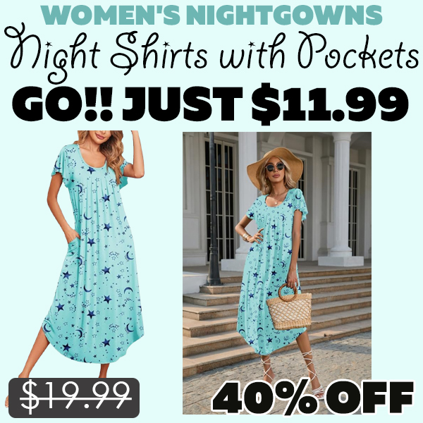 Night Shirts with Pockets Only $11.99 (Regularly $19.99)