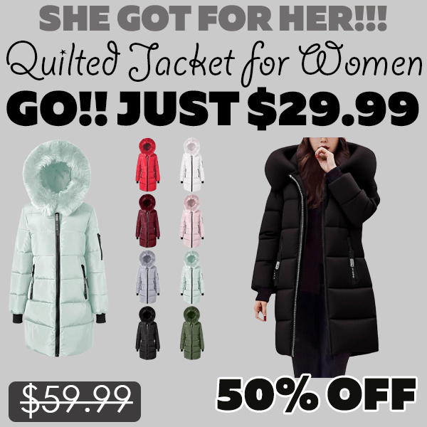 Quilted Jacket for Women Only $29.99 (Regularly $59.99)