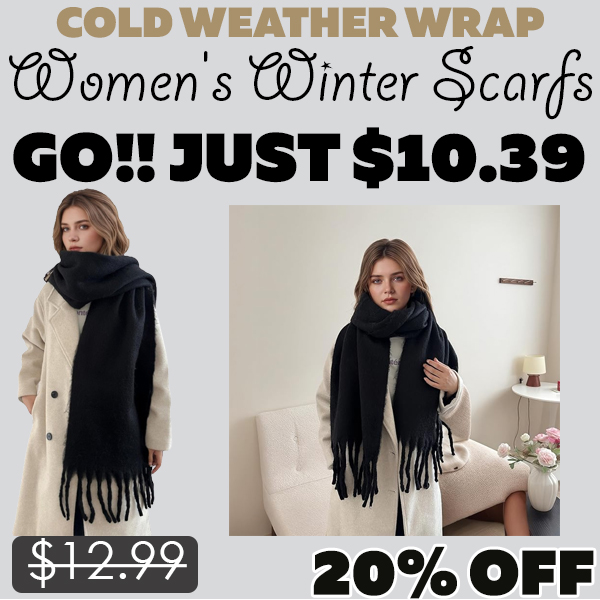Women's Winter Scarfs Only $10.39 (Regularly $12.99)