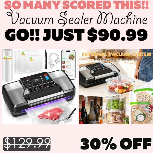 Vacuum Sealer Machine Only $90.99 (Regularly $129.99)