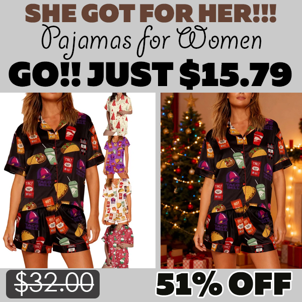 Pajamas for Women Only $15.79 (Regularly $32.00)