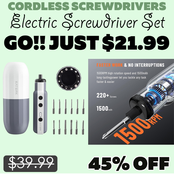Electric Screwdriver Set Only $21.99 (Regularly $39.99)