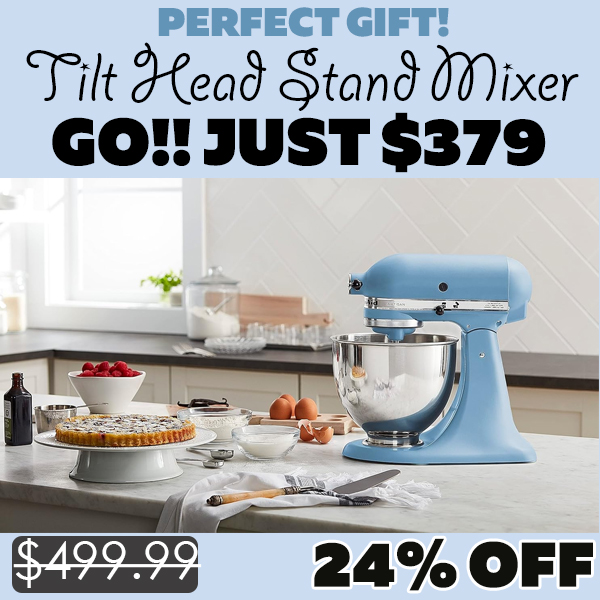 Tilt Head Stand Mixer Only $379 (Regularly $499.99)