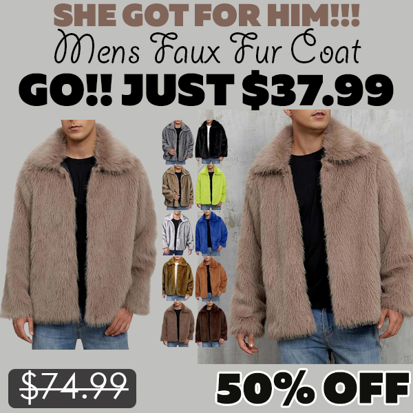Mens Faux Fur Coat Only $37.99 (Regularly $74.99)