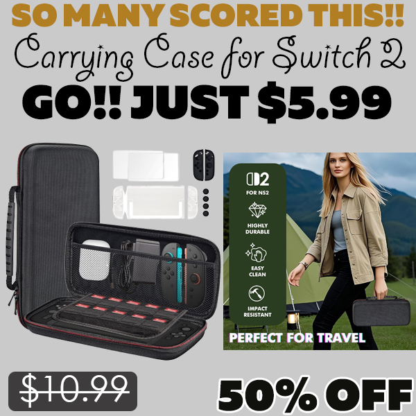 Carrying Case for Switch 2 Only $5.99 (Regularly $10.99)