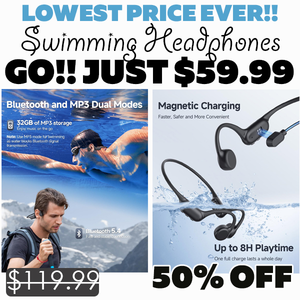Swimming Headphones Only $59.99 (Regularly $119.99)
