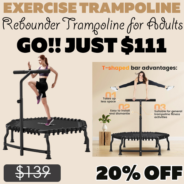 Rebounder Trampoline for Adults Only $111 (Regularly $139)