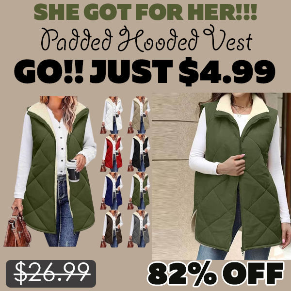 Padded Hooded Vest Only $4.99 (Regularly $26.99)